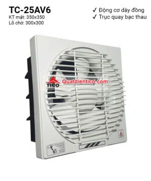 Quạt thông gió gắn tường TC-25AV6