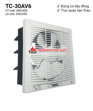 Quạt hút gió gắn tường Tico TC-30AV6