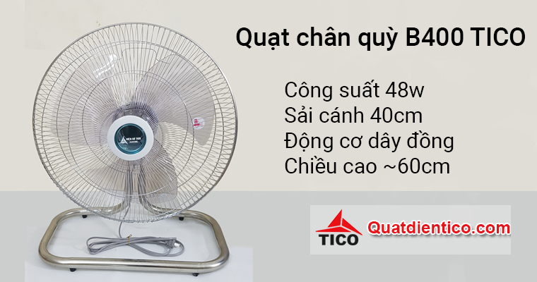 Quạt chân quỳ B400 TICO