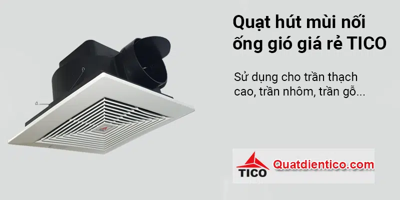 Quạt hút mùi nối ống gió giá rẻ, hàng bán công trình
