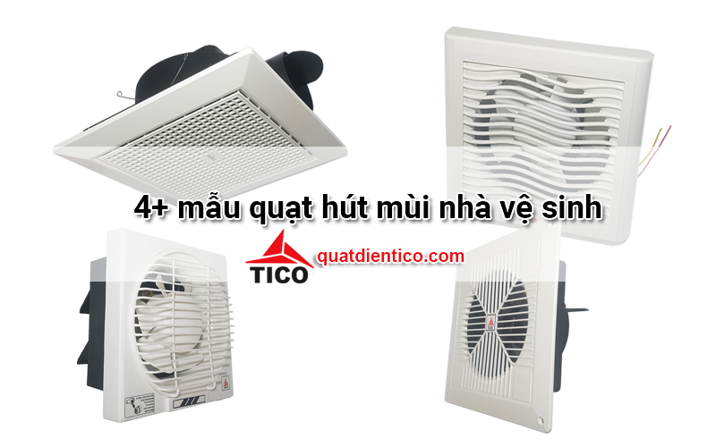 4+ mẫu quạt hút mùi nhà vệ sinh