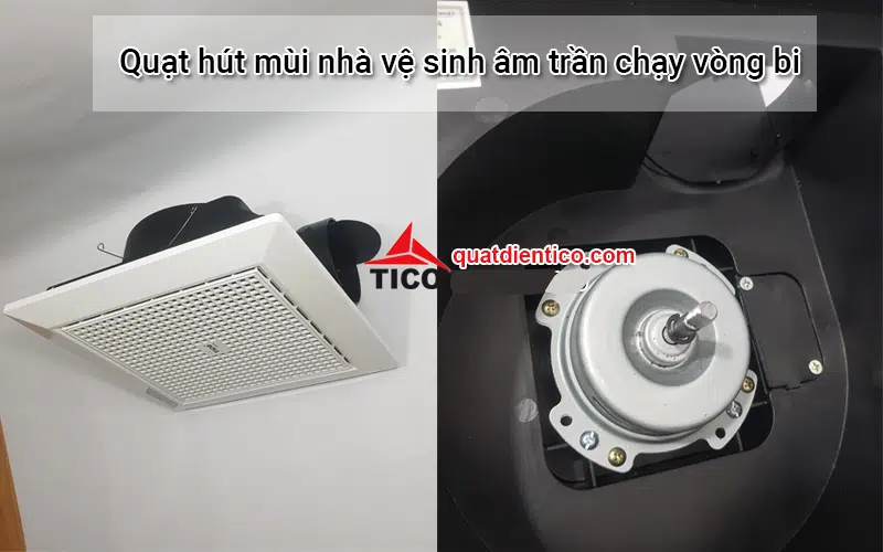Quạt hút mùi nhà vệ sinh âm trần chạy vòng bi
