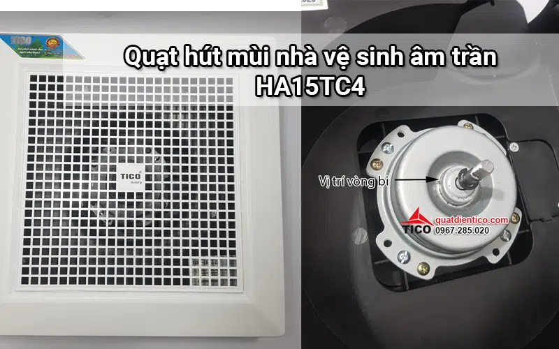 Quạt hút mùi nhà vệ sinh âm trần HA15TC4 chạy vòng bi