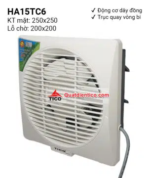Quạt thông gió gắn tường 1 chiều HA15TC6(chạy vòng bi)